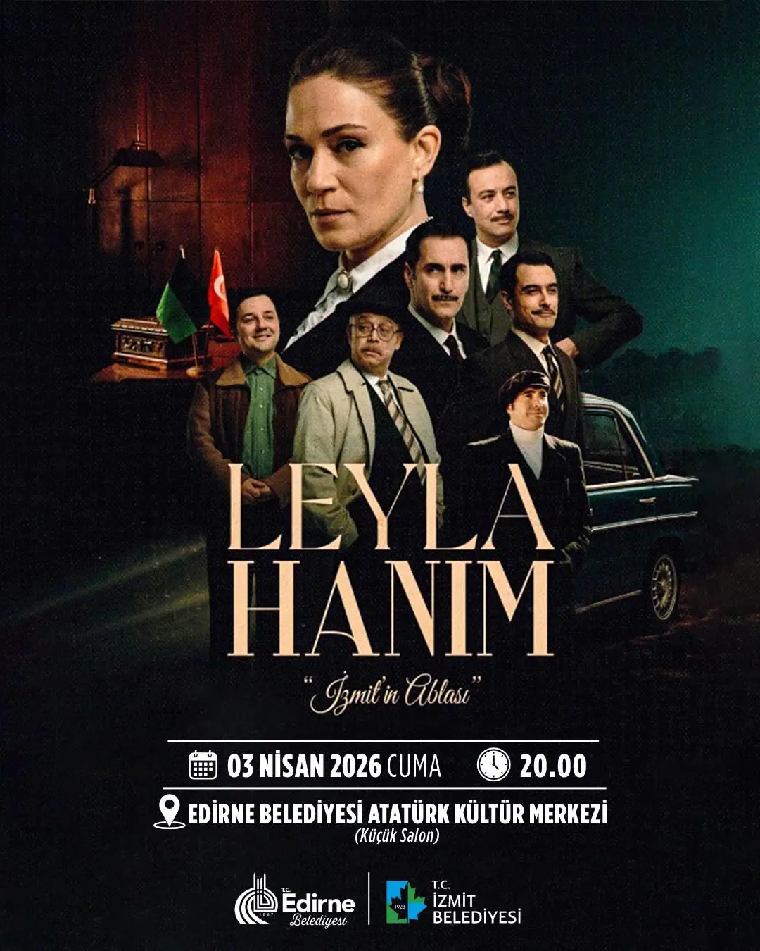 TÜRK KADINININ SEÇME VE SEÇİLME HAKKININ YILDÖNÜMÜNDE “LEYLA HANIM” FİLMİ EDİRNE’DE GÖSTERİLECEK